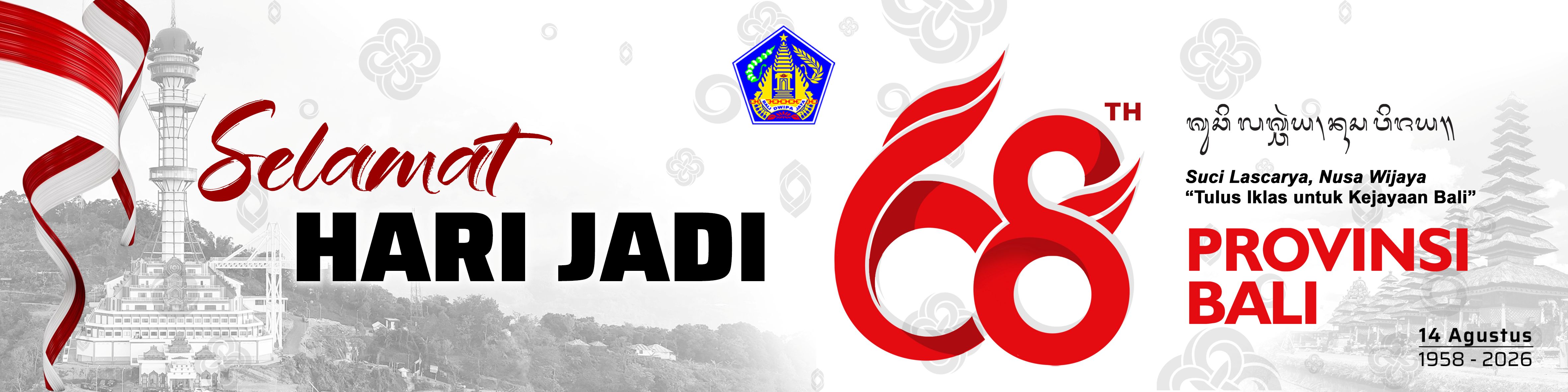 SELAMAT HARI JADI PROVINSI BALI ke 68